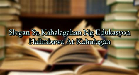 kahalagahan ng edukasyon slogan
